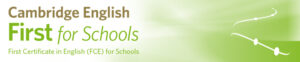 Cambridge English First for Schools